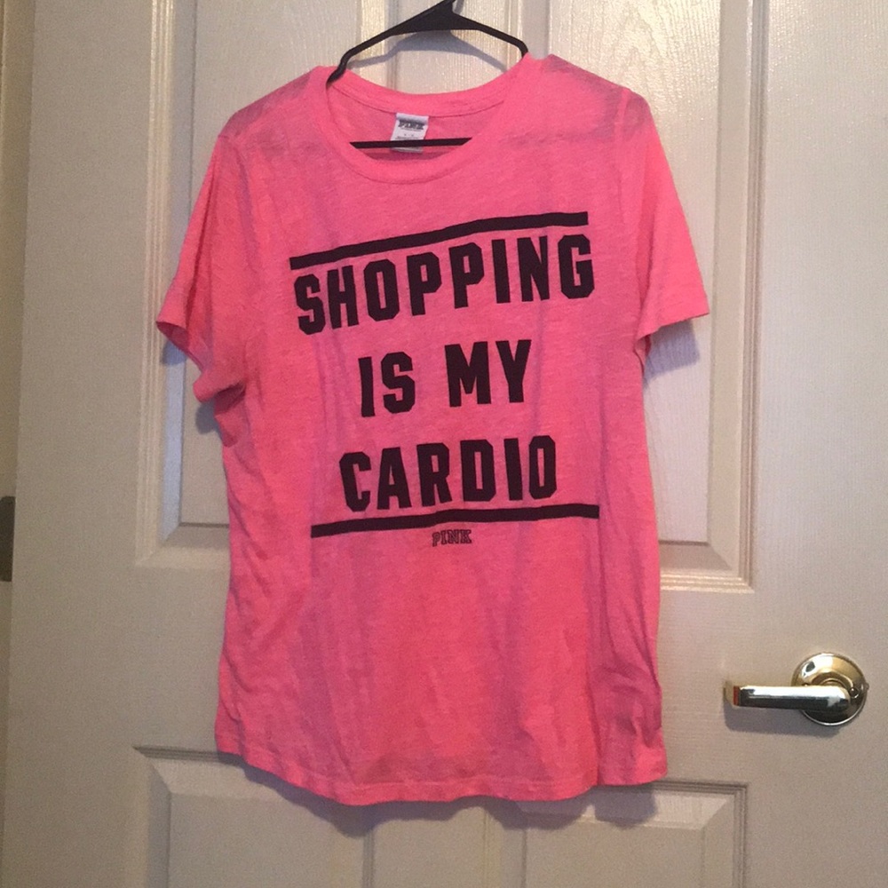 “Shopping is my cardio” pink shirt